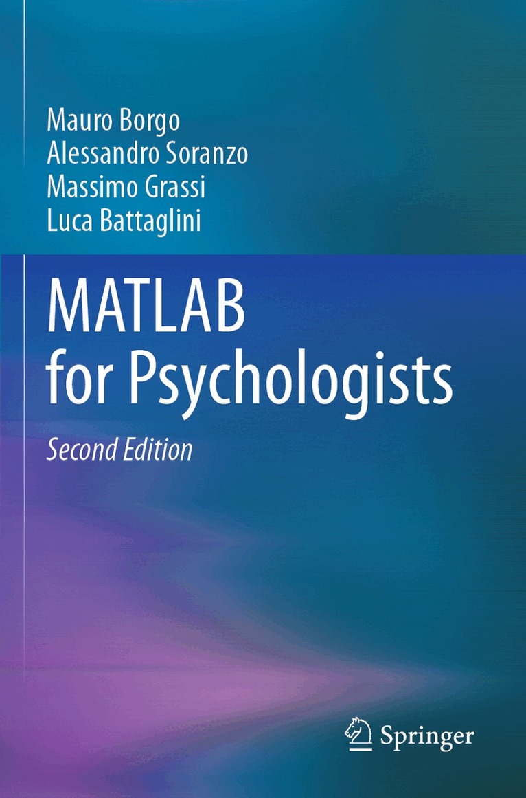 Mauro Borgo, Alessandro Soranzo, Massimo Grassi, Luca Battaglini - MATLAB for Psychologists, Häftad