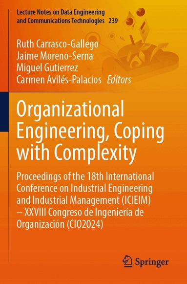 Ruth Carrasco-Gallego, Jaime Moreno-Serna, Miguel Gutierrez, Carmen Avilés-Palacios - Organizational Engineering, Coping with Complexity, Häftad