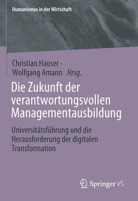 Die Zukunft der verantwortungsvollen Managementausbildung 1