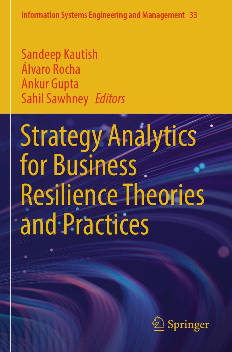 Sandeep Kautish, Álvaro Rocha, Ankur Gupta, Sahil Sawhney - Strategy Analytics for Business Resilience Theories and Practices, Häftad