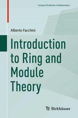 bokomslag Introduction to Ring and Module Theory