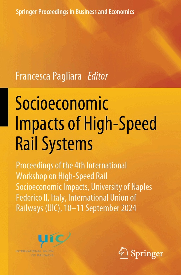 Francesca Pagliara - Socioeconomic Impacts of High-Speed Rail Systems, Häftad