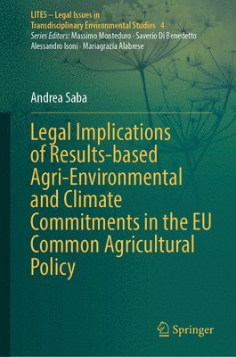 bokomslag Legal Implications of Results-based Agri-Environmental and Climate Commitments in the EU Common Agricultural Policy