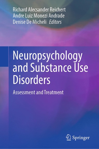 bokomslag Neuropsychology and Substance Use Disorders