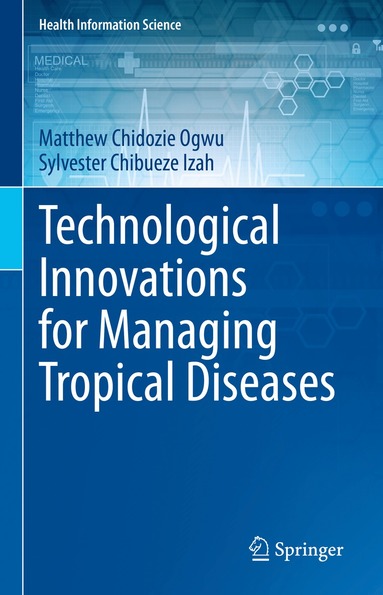 bokomslag Technological Innovations for Managing Tropical  Diseases