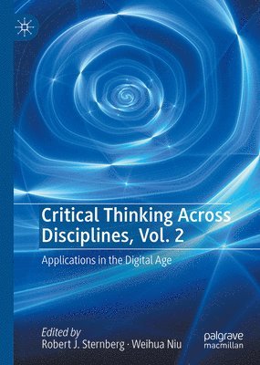 Critical Thinking Across Disciplines, Vol. 2 1