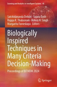 bokomslag Biologically Inspired Techniques in Many Criteria Decision-Making