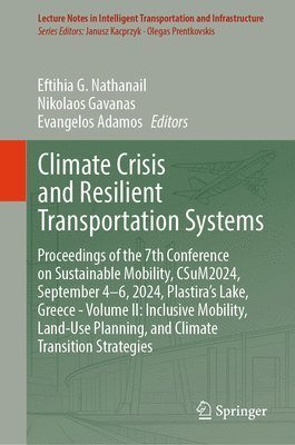 bokomslag Climate Crisis and Resilient Transportation Systems