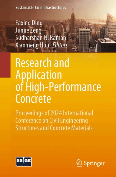 Faxing Ding, Junjie Zeng, Sudharshan N. Raman, Xiaomeng Hou - Research and Application of High-Performance Concrete, Häftad