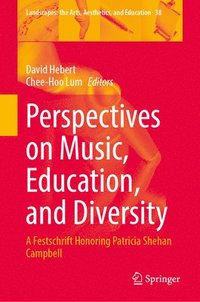 bokomslag Perspectives on Music, Education, and Diversity: A Festschrift Honoring Patricia Shehan Campbell