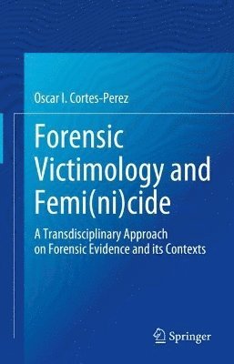 bokomslag Forensic Victimology and Femi(ni)cide