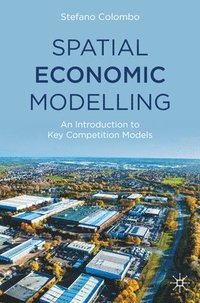 bokomslag Spatial Economic Modelling