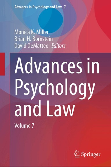 Monica K. Miller, Brian H. Bornstein, David DeMatteo - Advances in Psychology and Law, Inbunden