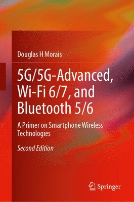 bokomslag 5G/5G-Advanced, Wi-Fi 6/7, and Bluetooth 5/6