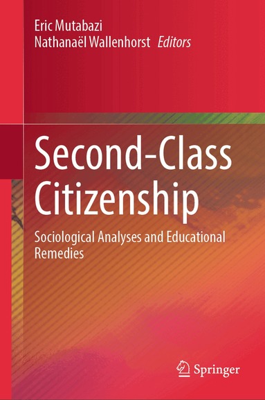 Eric Mutabazi, Nathanaël Wallenhorst - Second-Class Citizenship, Inbunden