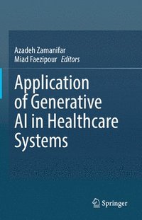 bokomslag Application of Generative AI in Healthcare systems