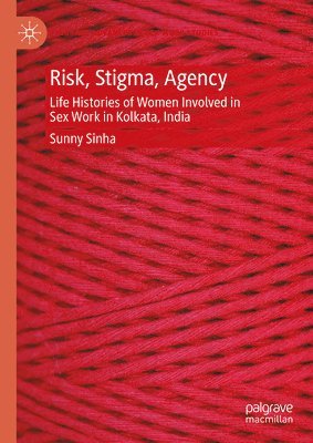 bokomslag Risk, Stigma, Agency