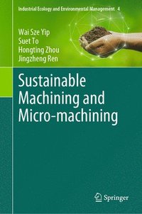 bokomslag Sustainable Machining and Micro-machining