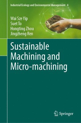 bokomslag Sustainable Machining and Micro-machining