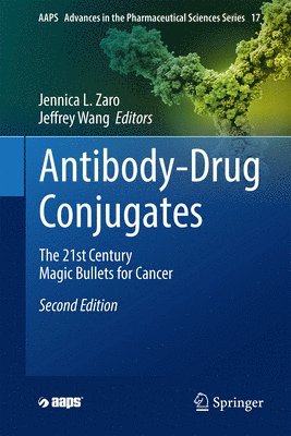 Jennica L. Zaro, Jeffrey Wang - Antibody-Drug Conjugates, Inbunden