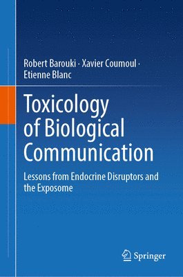 bokomslag Toxicology of Biological Communication