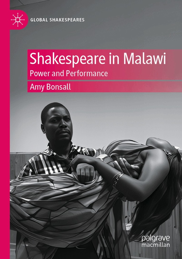 Amy Bonsall - Shakespeare in Malawi, Häftad