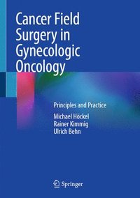 bokomslag Cancer Field Surgery in Gynecologic Oncology