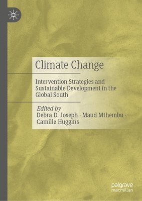 Debra D. Joseph, Maud Mthembu, Camille Huggins - Climate Change, Inbunden