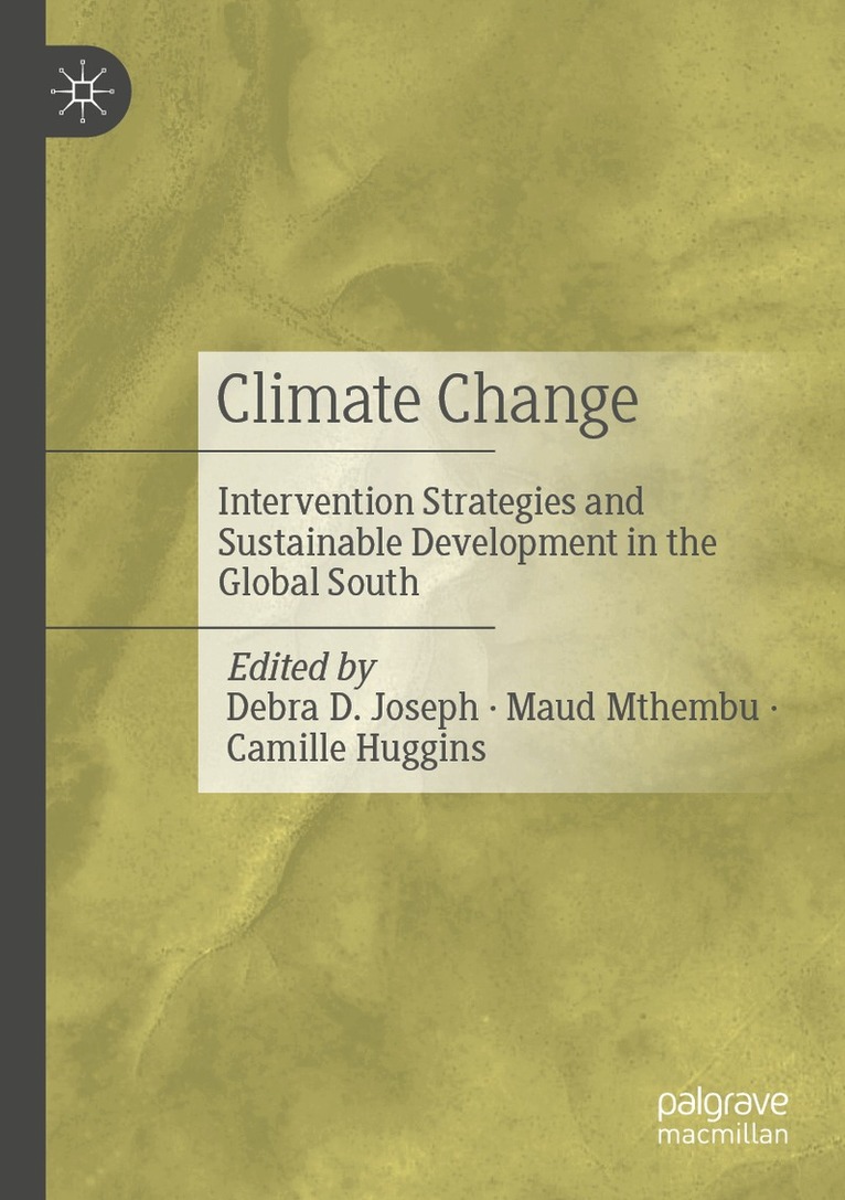 Debra D. Joseph, Maud Mthembu, Camille Huggins - Climate Change, Häftad