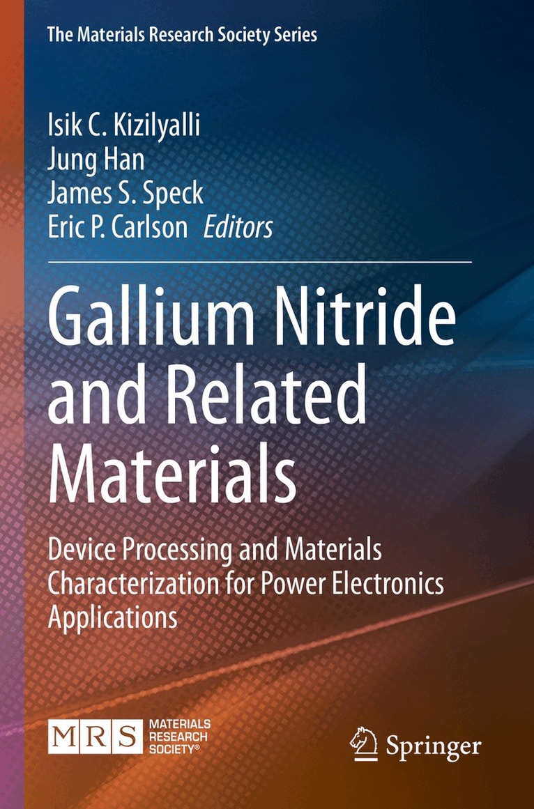 Isik C. Kizilyalli, Jung Han, James S. Speck, Eric P. Carlson - Gallium Nitride and Related Materials, Häftad