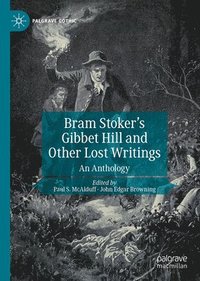 bokomslag Bram Stoker's Gibbet Hill and Other Lost Writings