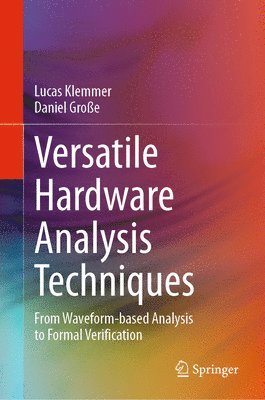 bokomslag Versatile Hardware Analysis Techniques