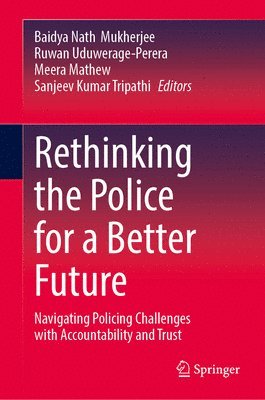 bokomslag Rethinking the Police for a Better Future