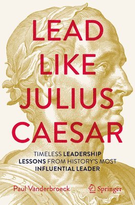 Lead Like Julius Caesar 1