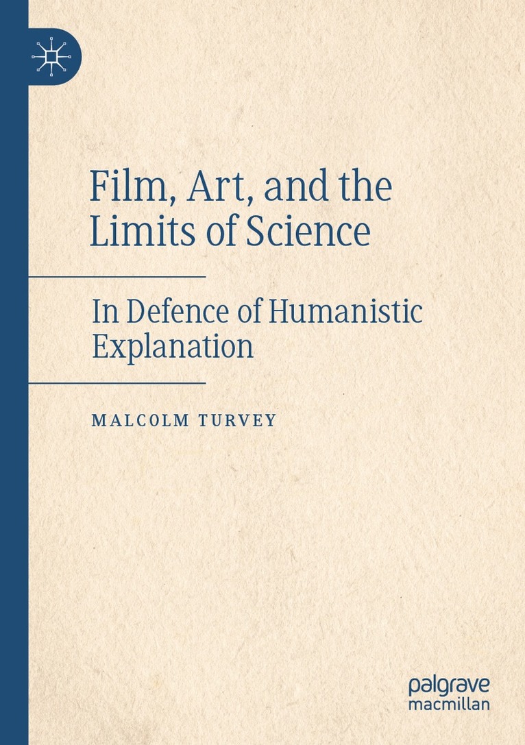 Malcolm Turvey - Film, Art, and the Limits of Science, Häftad