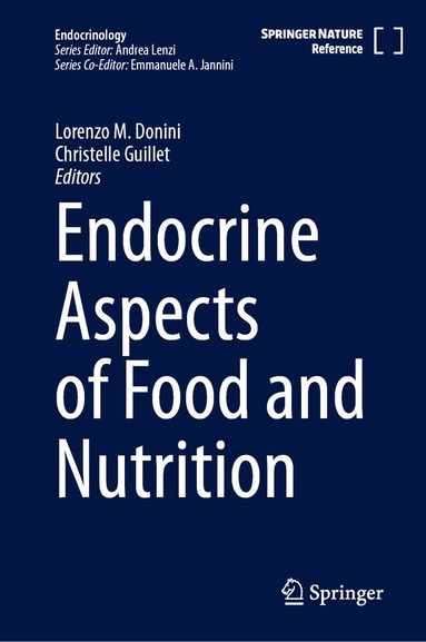 Lorenzo M. Donini, Christelle Guillet - Endocrine Aspects of Food and Nutrition, Inbunden