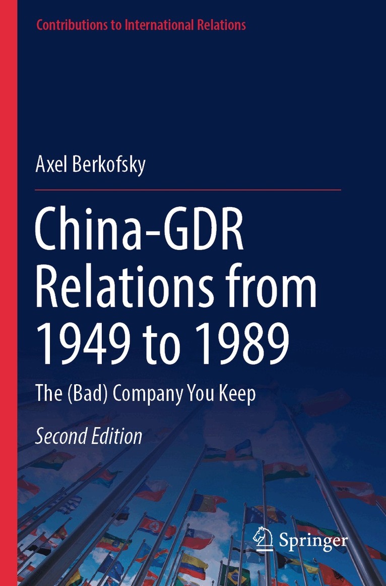 Axel Berkofsky - China-GDR Relations from 1949 to 1989, Häftad