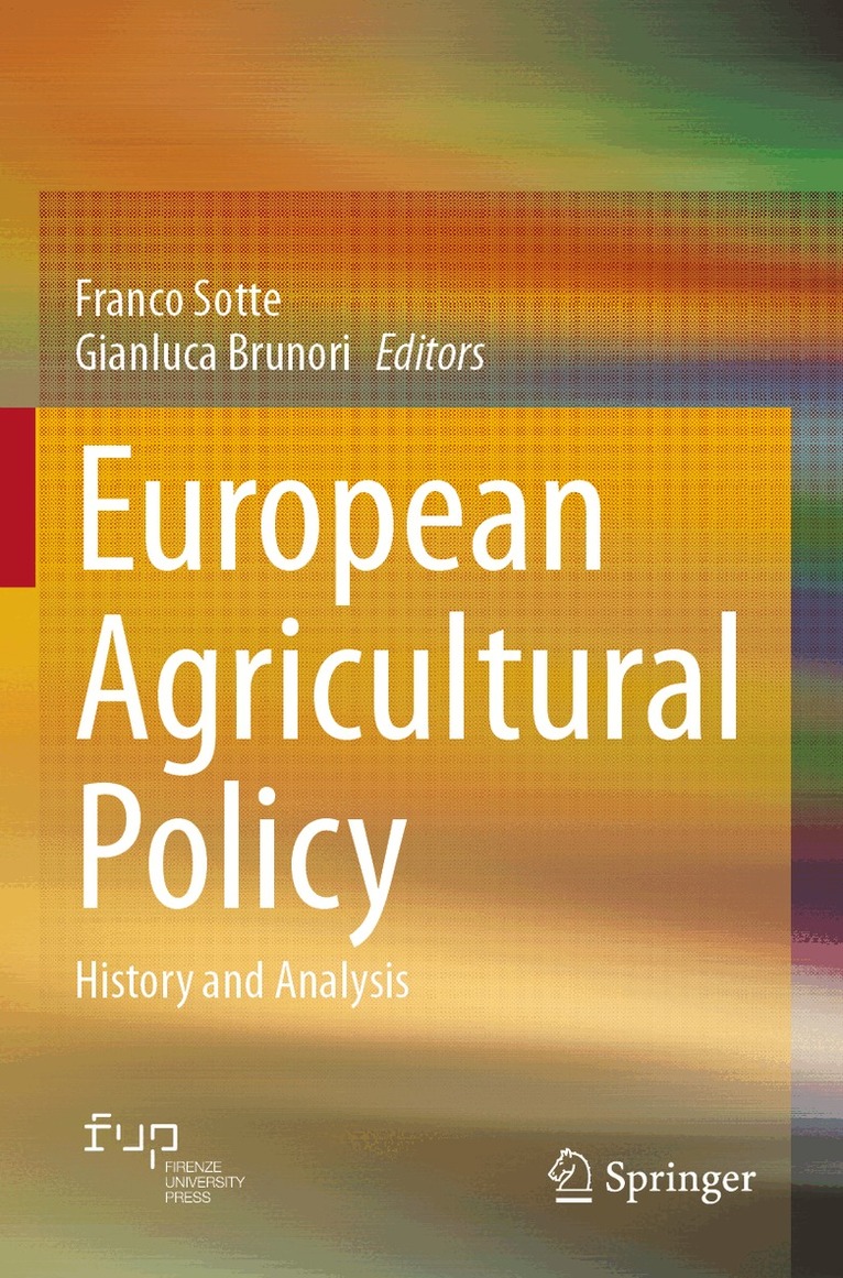 Franco Sotte, Gianluca Brunori - European Agricultural Policy, Häftad. Tillgänglighet: Lägg i varukorg