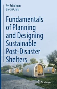 bokomslag Fundamentals of Planning and Designing Sustainable Post-Disaster Shelters