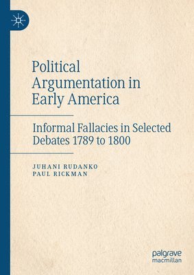 Political Argumentation in Early America 1