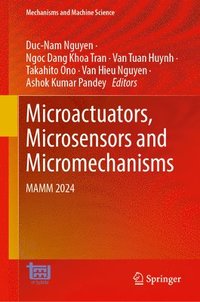 bokomslag Microactuators, Microsensors and Micromechanisms