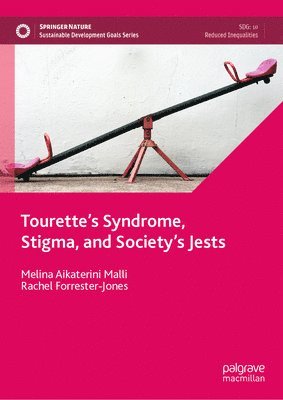 bokomslag Tourette's Syndrome, Stigma, and Society's Jests