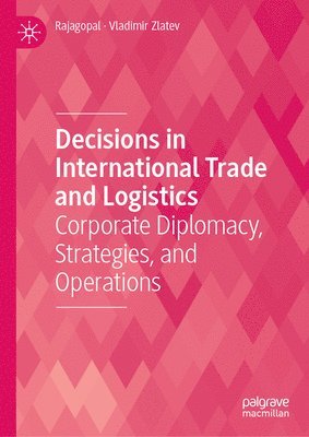 bokomslag Decisions in International Trade and Logistics