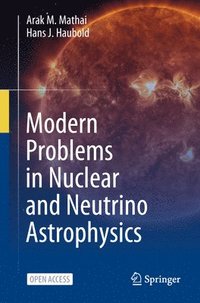 bokomslag Modern Problems in Nuclear and Neutrino Astrophysics