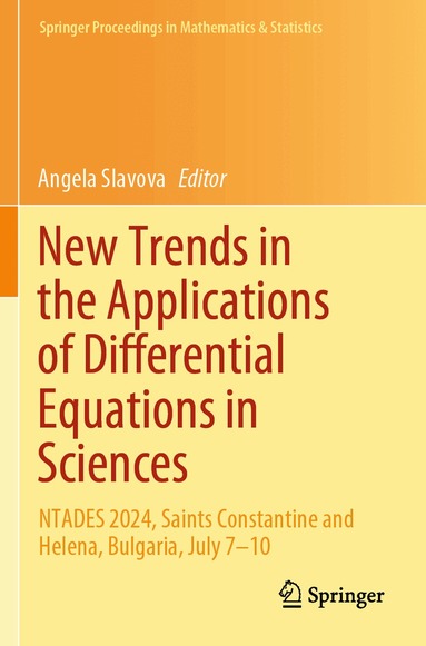 Angela Slavova - New Trends in the Applications of Differential Equations in Sciences, Häftad