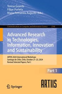 bokomslag Advanced Research in Technologies, Information, Innovation and Sustainability