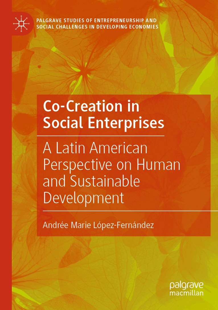 Andrée Marie López-Fernández - Co-Creation in Social Enterprises, Häftad