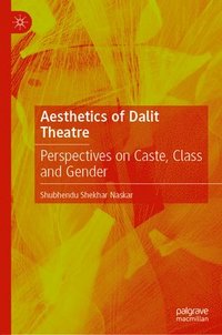 bokomslag Aesthetics of Dalit Theatre