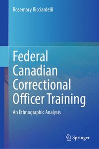 bokomslag Federal Canadian Correctional Officer Training