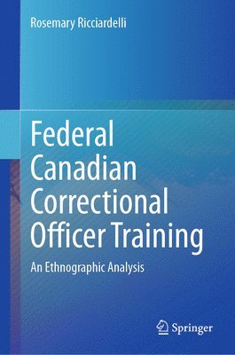 Federal Canadian Correctional Officer Training 1